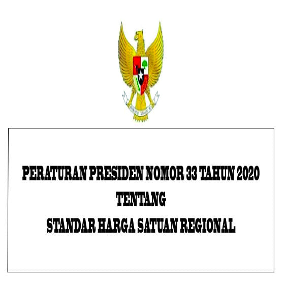 Jokowi Teken Perpres Nomor 33 Tahun 2020 tentang Standar Harga Satuan Regiona